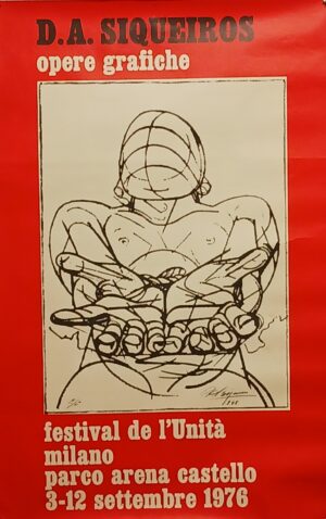 Siqueros, Festival de L'Unità, Milano 1976
