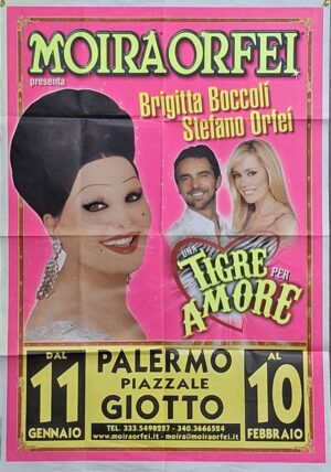 Tigre Amore, Moira Orfei, Palermo